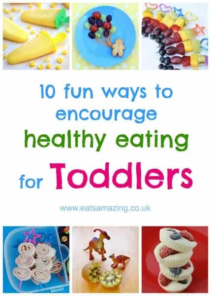 10+ Fun ideas to encourage healthy eating for toddlers - with fantastic tips and resources from Organix Foods - Eats Amazing UK