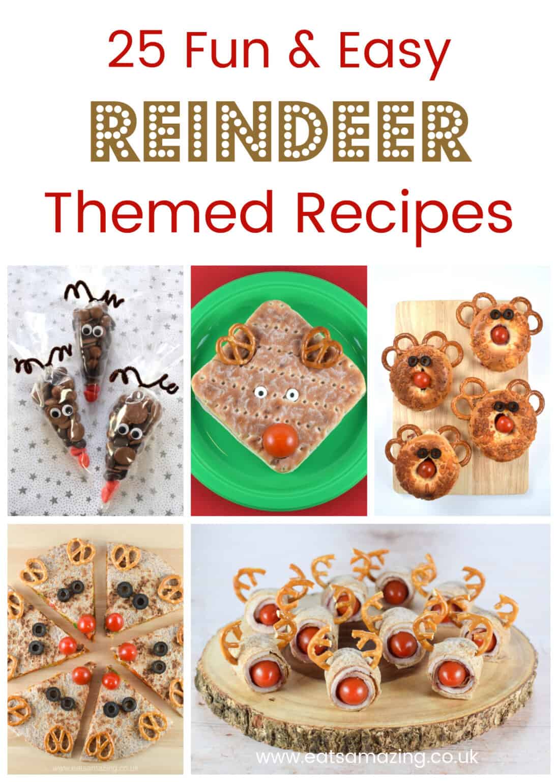 25 Fun Reindeer Themed Foods for Kids Eats Amazing.
