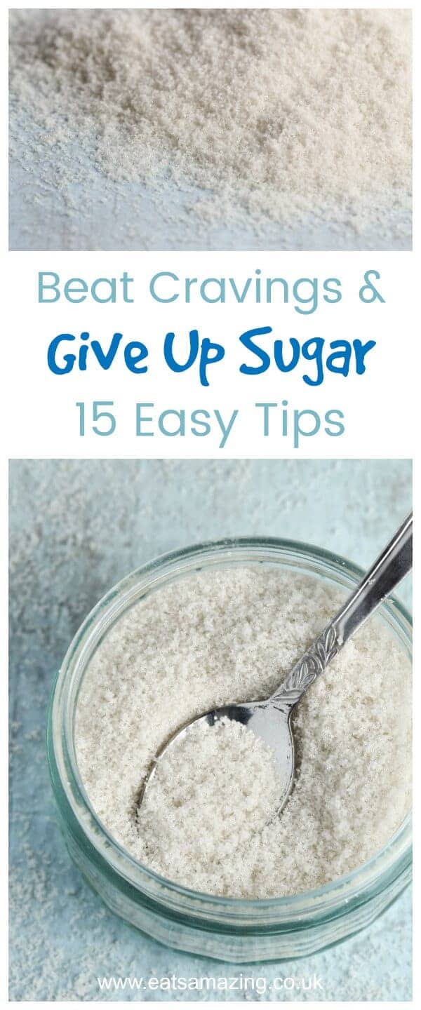 15 Easy Tips to help you beat sugar cravings and give up sugar - Sugar Free February - Eats Amazing UK #sugarfree #sugarfreefebruary #sugarfreechallenge #tips #tipsandtricks #healthyeating #healthyliving #lent #healthydiet 
