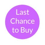 Last Chance to Buy!